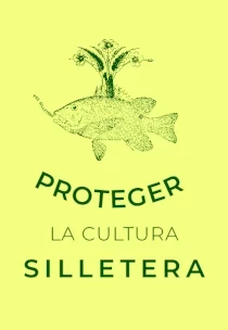 PROTEGER LA CULTURA SILLETERA