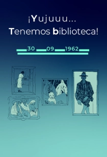 ¡YUJUUU… TENEMOS BIBLIOTECA!