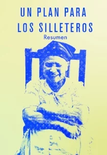 UN PLAN PARA LOS SILLETEROS