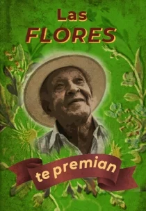 LAS FLORES TE PREMIAN