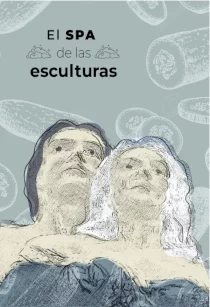 EL SPA DE LAS ESCULTURAS