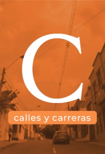 CALLES Y CARRERAS