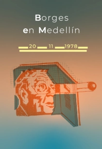 BORGES EN MEDELLÍN