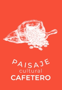 PAISAJE CULTURAL CAFETERO