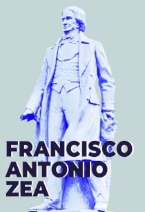FRANCISCO ANTONIO ZEA