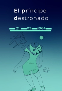 EL PRÍNCIPE DESTRONADO