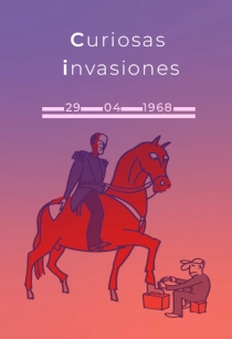CURIOSAS INVASIONES