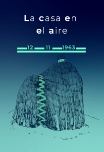 LA CASA EN EL AIRE