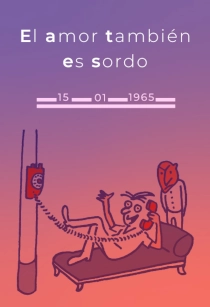 EL AMOR TAMBIÉN ES SORDO