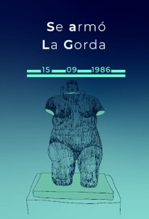 SE ARMÓ LA GORDA