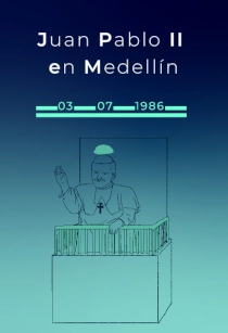 JUAN PABLO II EN MEDELLÍN