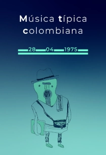 MÚSICA TÍPICA COLOMBIANA