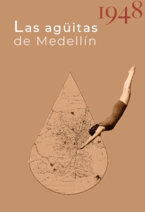 LAS AGÜITAS DE MEDELLÍN