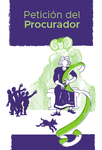 PETICIÓN DEL PROCURADOR GENERAL SOBRE ADMINISTRACIÓN DE LA VILLA
