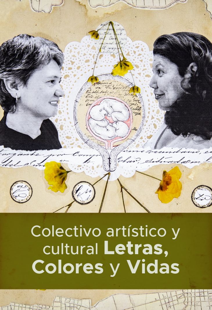 COLECTIVO ARTÍSTICO Y CULTURAL LETRAS, COLORES Y VIDAS
