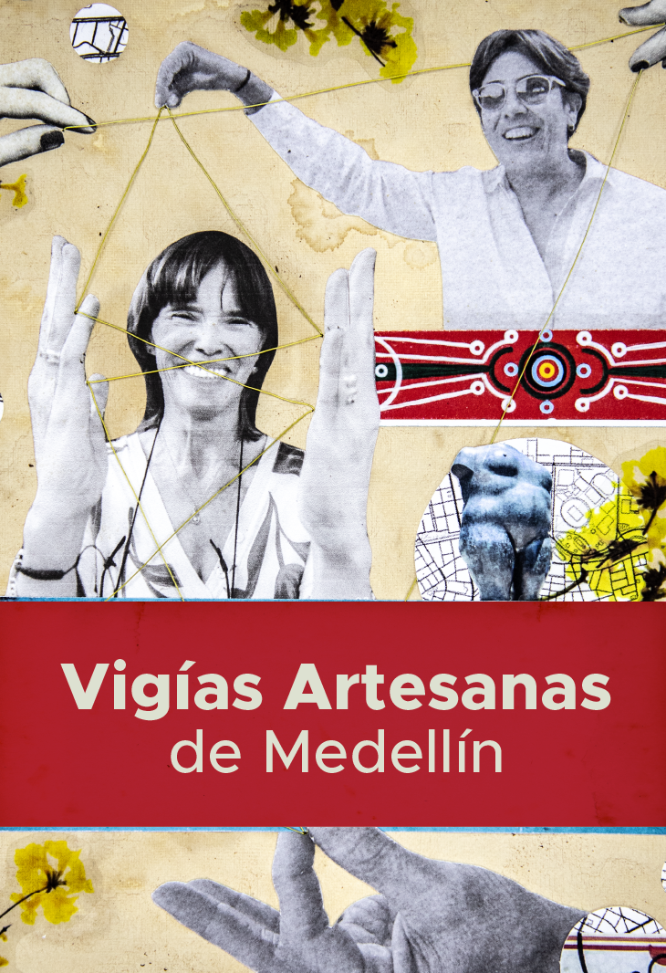 VIGÍAS ARTESANAS DE MEDELLÍN